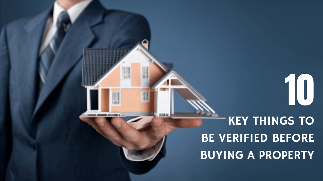 10 key things to be verified before buying a property